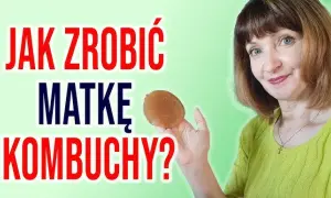 Jak hodować kombuchę w domu - proste kroki i cenne wskazówki