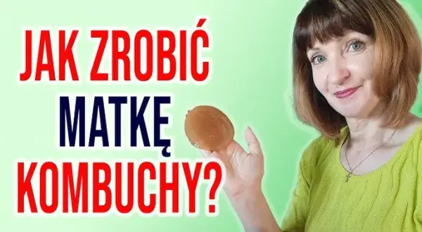 Jak hodować kombuchę w domu - proste kroki i cenne wskazówki
